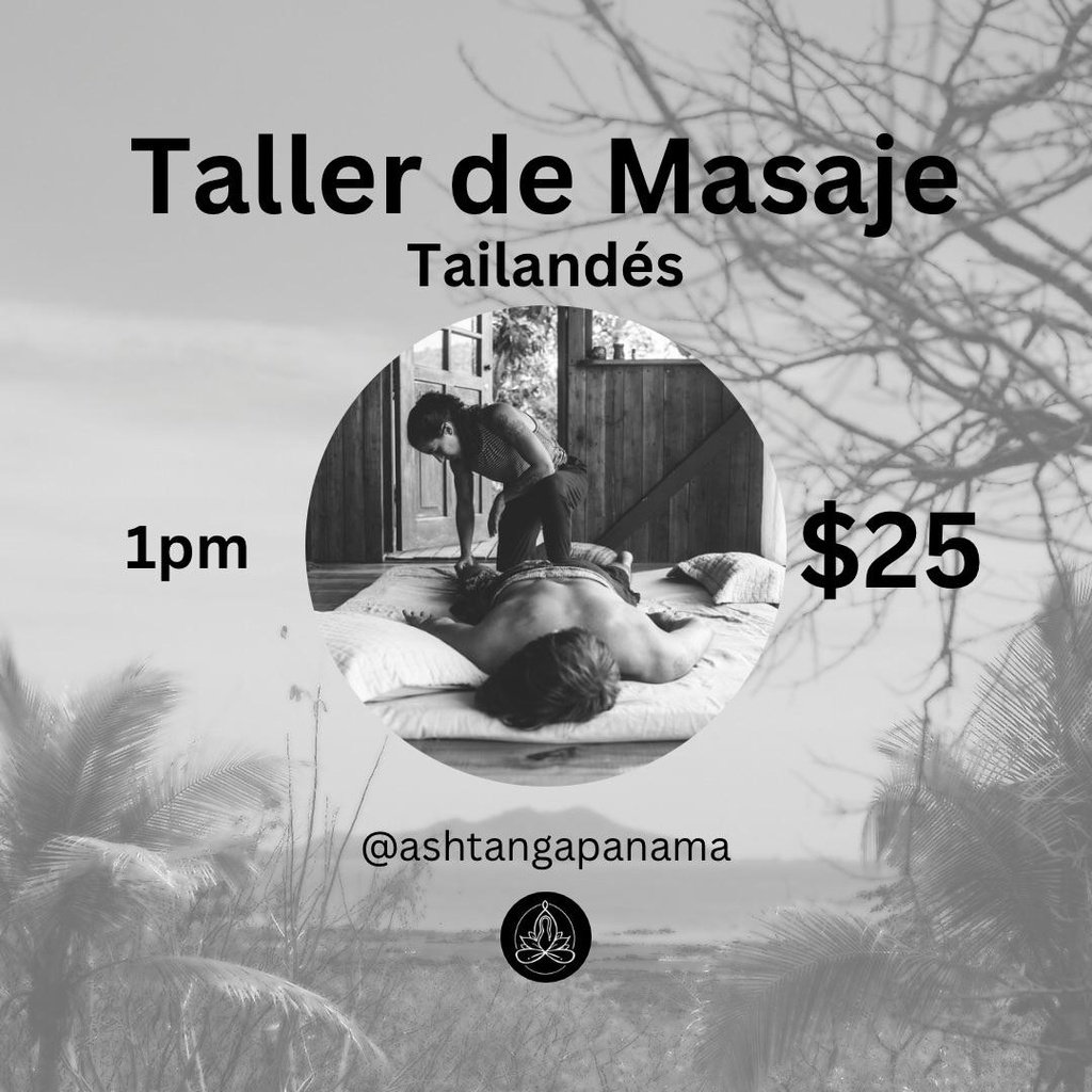 1 x Taller de MASAJE TAILANDÉS con Ana Sofia